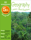 DK Workbooks: Geography, Fifth Grade: Learn and Explore Cover Image