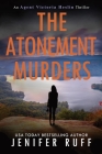 The Atonement Murders By Jenifer Ruff Cover Image