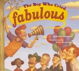 The Boy Who Cried Fabulous Cover Image