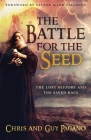 The Battle For The Seed By Chris Pagano, Guy Pagano Cover Image
