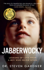 Jabberwocky: Lessons of Love from a Boy Who Never Spoke Cover Image