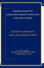 Massachusetts Landlord-Tenant Practice: Law and Forms: -Security Deposits and Last Month's Rent Cover Image