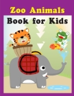 Zoo Animals Book for Kids: The Best Relaxing Colouring Book For Boys Girls Adults Cover Image