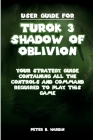 User Guide for Turok 3 Shadow of Oblivion: Your strategy guide containing all the controls and command required to play this game Cover Image