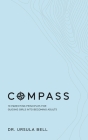 Compass: 10 Parenting Principles for Guiding Girls into Becoming Adults By Ursula Bell Cover Image
