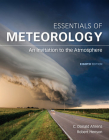 Bundle: Essentials of Meteorology: An Invitation to the Atmosphere, 8th + Mindtap Earth Science, 1 Term (6 Months) Printed Access Card By C. Donald Ahrens, Robert Henson Cover Image