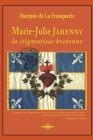 Marie-Julie Jahenny la stigmatisée bretonne Cover Image