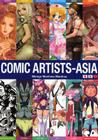 Comic Artists - Asia: Manga Manhwa Manhua By Rika Sugiyama Cover Image