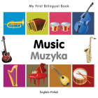 My First Bilingual Book–Music (English–Polish) By Milet Publishing Cover Image