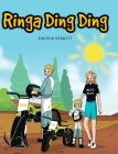 Ringa Ding Ding By Andrew Bennett Cover Image