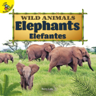 Elephants: Elefantes (Wild Animals) By Barry Cole Cover Image