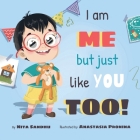 I am ME but just like YOU TOO! By Nita Sandhu, Anastasia Pronina (Illustrator) Cover Image