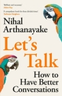 Let's Talk: How to Have Better Conversations Cover Image