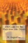 On Care to Be Had for the Dead Cover Image