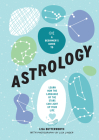 A Beginner's Guide to Astrology: Learn how the language of the stars can light up your life Cover Image