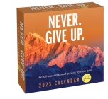 Unspirational 2023 Day-to-Day Calendar: Never. Give up. Cover Image
