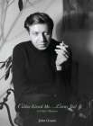 Callas Kissed Me...Lenny Too!: A Critic's Memoir By John Gruen Cover Image
