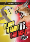 Black Mamba vs. Caracal By Nathan Sommer Cover Image
