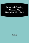 Notes and Queries, Number 02, November 10, 1849 By Various Cover Image