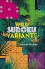 Wild Sudoku Variants By Conceptis Puzzles Cover Image