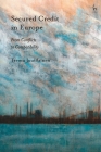 Secured Credit in Europe: From Conflicts to Compatibility Cover Image