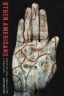 Other Americans: The Art of Latin America in the US Imaginary (Pitt Illuminations) By Matthew Bush Cover Image