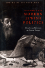 The Emergence Of Modern Jewish Politics: Bundism And Zionism In Eastern Europe (Russian and East European Studies) Cover Image
