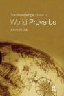 The Routledge Book of World Proverbs Cover Image