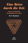 Eine Reise durch die Zeit: A Journey through time By H. G. Tannhaus Cover Image