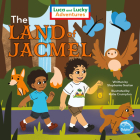The Land of Jacmel By Stephanie Gaston, Katie Crumpton (Illustrator) Cover Image