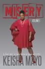 Misery - When Your Misery Becomes Your Ministry By Keisha M. Mayo Cover Image