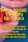 Mousse thiên đường By Hằng Đỗ Cover Image