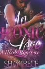 An Iconic Love: A Hood Romance By Shaytrece Cover Image