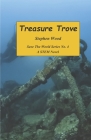 Treasure Trove: A STEM Novel (Book 4) (Save the World) Cover Image