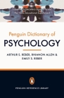 The Penguin Dictionary of Psychology: Fourth Edition By Arthur S. Reber, Emily Reber, Rhianon Allen Cover Image
