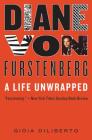 Diane von Furstenberg: A Life Unwrapped By Gioia Diliberto Cover Image