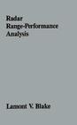 Radar Range-Performance Analysis (Artech House Radar Library) By Lamont V. Blake, Lamont V. Blake (Preface by) Cover Image