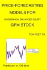 Price-Forecasting Models for Guggenheim Enhanced Equity GPM Stock Cover Image