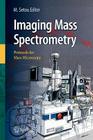 Imaging Mass Spectrometry: Protocols for Mass Microscopy Cover Image