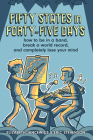 Fifty States in Forty-Five Days: How to Be in a Band, Go on Tour, and Completely Lose Your Mind By Elizabeth Jancewicz, Eric Stevenson Cover Image