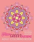 Feelin' Groovy Patterns Adult Coloring Book Cover Image