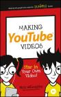 Making Youtube Videos: Star in Your Own Video! (Dummies Junior) By Nick Willoughby Cover Image