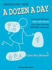 A Dozen a Day Preparatory Book By Edna Mae Burnam Cover Image