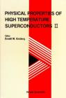 Physical Properties of High Temperature Superconductors II Cover Image