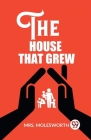 The House That Grew Cover Image