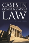 Cases in Communication Law By Paul Siegel Cover Image