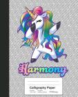 Calligraphy Paper: HARMONY Unicorn Rainbow Notebook By Weezag Cover Image