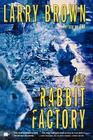 The Rabbit Factory: A Novel Cover Image
