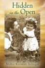 Hidden in the Open By Millie Korman Selinger Cover Image