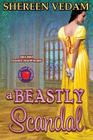 A Beastly Scandal By Shereen Vedam Cover Image